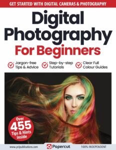 Digital Photography For Beginners – 16th Edition, 2023