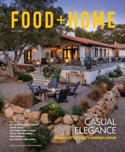 Food+Home Magazine – Fall 2023