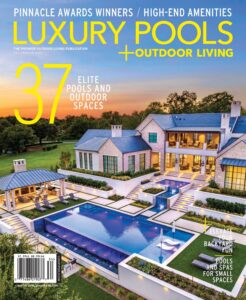 Luxury Pools Magazine – Fall-Winter 2023