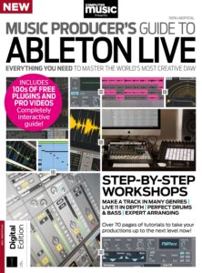 Music Producer’s Guide to Ableton Live – 3rd Edition, 2023