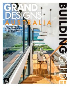 Grand Designs Australia Building Guide – Issue 2 – November…