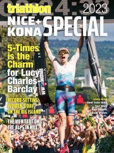 Triathlon Magazine Canada – Volume 18 Issue 5 – Nice & Kona…
