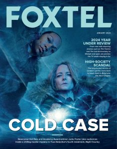 Foxtel Magazine – January 2024