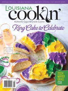 Louisiana Cookin’ – January-February 2024