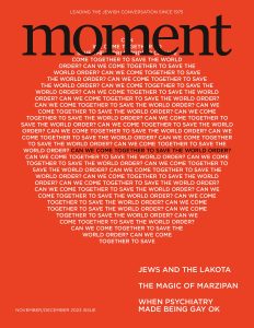 Moment Magazine – November-December 2023