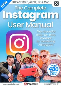 The Complete Instagram User Manual – 8th Edition, 2023