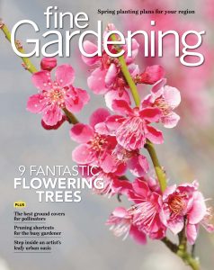 Fine Gardening – Issue 216 – March-April 2024