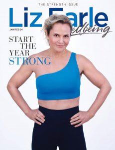 Liz Earle Wellbeing – January-February 2024