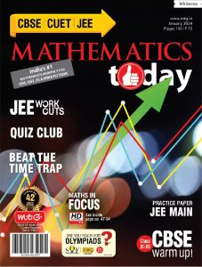 Mathematics Today – January 2024