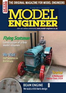 Model Engineer – Vol 232 Issue 4734, 2024
