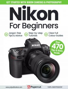 Nikon For Beginners – 17th Edition, 2024
