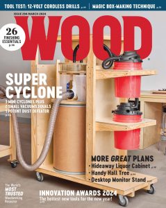 Wood Magazine – Issue 294 , March 2024