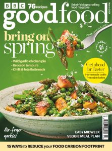 BBC Good Food Magazine – March 2024