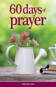 60 Days of Prayer – April-May 2024