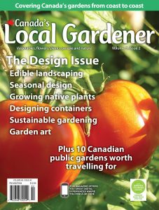 Canada`s Local Gardener, Volume 5 Issue 2 , 2024