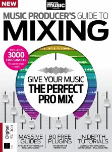 Computer Music Presents – Music Producer’s Guide to Mixing,…