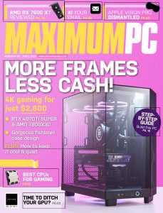 Maximum PC – April 2024