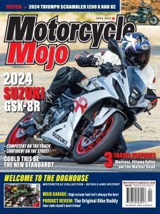 Motorcycle Mojo Magazine – April 2024