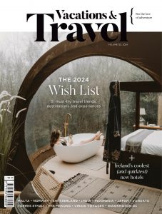 Vacations & Travel – Issue 122, 2024
