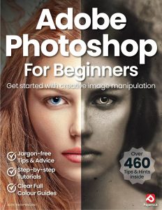 Adobe Photoshop for Beginners – 18th Edition, 2024