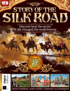 All About History Story of Silk Road – 5th Edition 2024