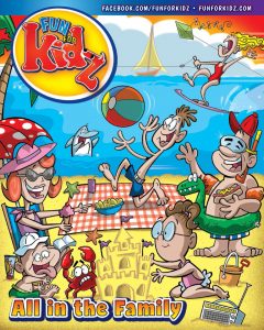Fun For Kidz Magazine – All in the Family, 2024