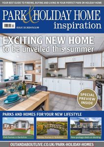 Park & Holiday Home Inspiration – Issue 33, 2024