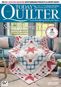 Today’s Quilter – Issue 114, 2024