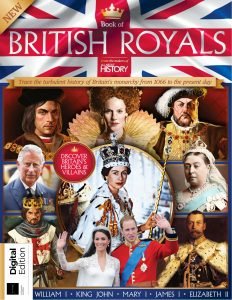 All About History Book of British Royals – 15th Edition 2024