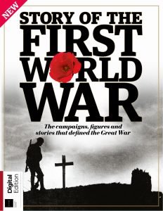 All About History Story of the First World War – 11th Editi…