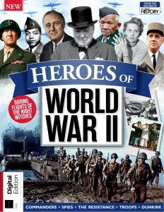 All About History Heroes of World War II – 4th Edition 2024