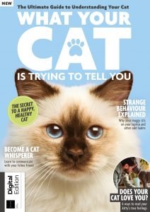What Your Cat Is Trying To Tell You – 3rd Edition – August …