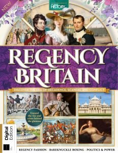 All About History Book of Regency Britain – 1st Edition 2024