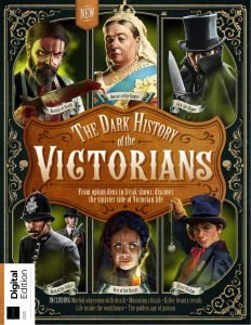 All About History The Dark History of the Victorians – 2nd …