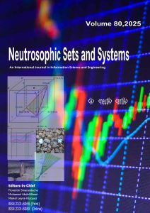 Neutrosophic Sets and Systems – Vol  80, 2025